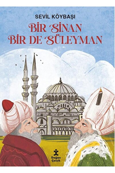 Doğan Çocuk Bir Sinan Bir De Süleyman