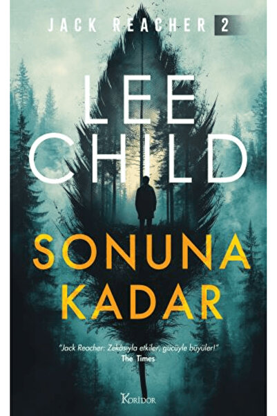 Koridor Yayıncılık Sonuna Kadar / Lee Child / / 9786258510010