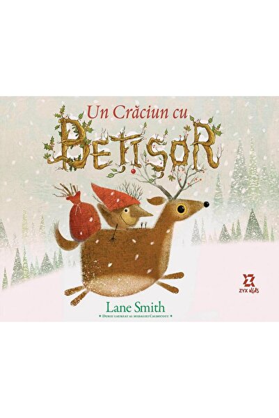 Editura ZYX Books Un Craciun cu Betisor, Lane Smith