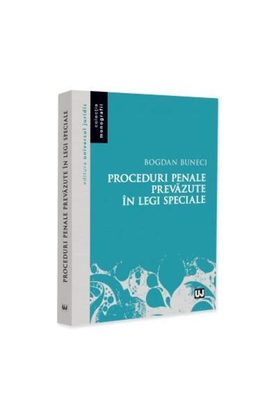 Editura Universul Juridic Criminal procedures provided for in special laws, Bogda