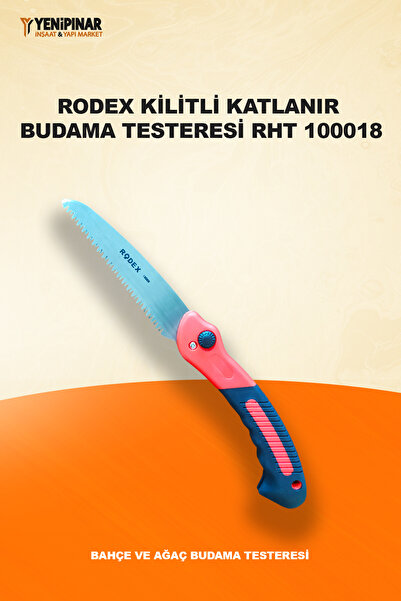 Rodex Kilitli Katlanır Budama Testeresi RHT 100018 | Bahçe ve Ağaç Budama Tes...