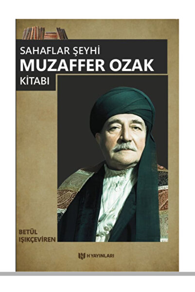 H Yayınları Sahaflar Şeyhi Muzaffer Ozak Kitabı
