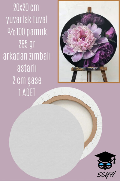 SEYFİKİRTASİYE 20X20 CM yuvarlak tuval %100 pamuk 285 gr arkadan zımbalı astarlı 2 cm şase 1 ADET