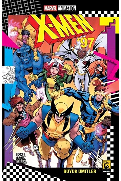 Arka Bahçe Yayıncılık X-Men '97 Büyük Ümitler