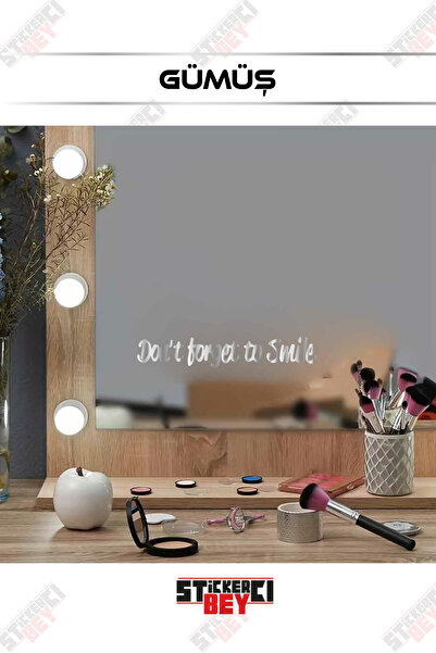 STİCKERCI BEY Dont Forget to Smile Mirror Glass Motivation and Good Morning S...