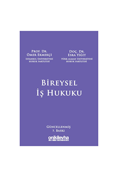 Savaş Yayınevi Bireysel İş Hukuku - Ömer Ekmekçi, Esra Yiğit