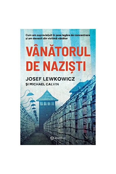Bookzone Vânătorul de naziști - Michael Calvin, Josef Lewkowicz