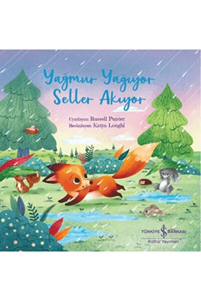 TÜRKİYE İŞ BANKASI KÜLTÜR YAYINLARI Yağmur Yağıyor Seller Akıyor