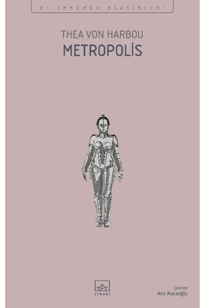 İthaki Yayınları Metropolis / Thea Von Harbou / / 9786052656686