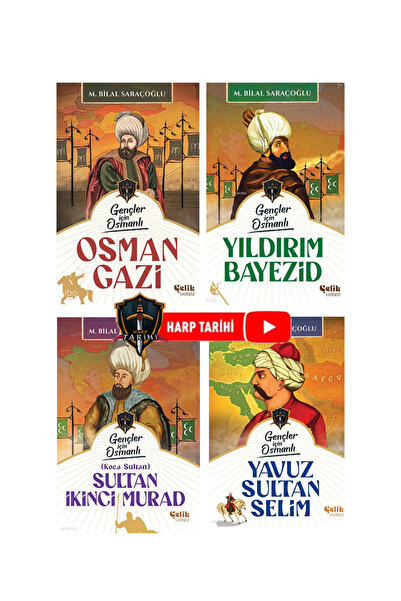 Çelik Yayınevi Harp Tarihi Gençler İçin Osman Gazi - Yıldırım Beyazıt - Yavuz...