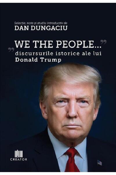 Editura Creator We the people. Donal's historical speeches
