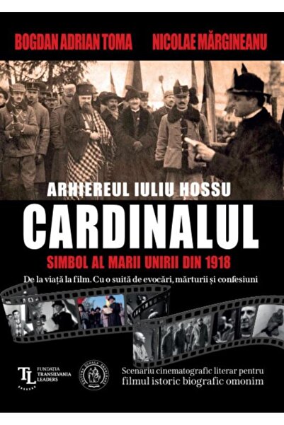 Editura Scoala Ardeleana Cardinal. Archbishop Iuliu Hossu, symbol of the Great
