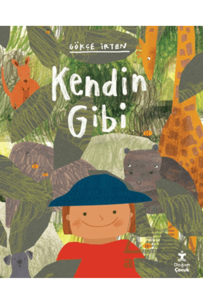 Doğan Çocuk Kendin Gibi