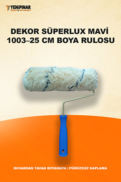 Dekor Süperlux Mavi 1003 – 25 cm Boya Rulosu | Duvardan Tavan Boyamaya | Pürü...