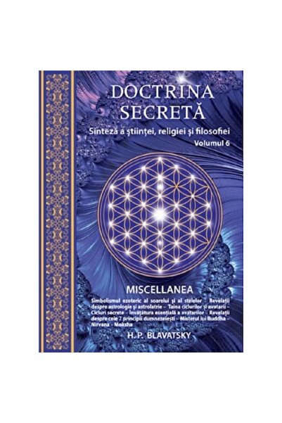 GANESHA Doctrina Secretă Vol. 6: Sinteza Științei, Religiei și Filosofiei