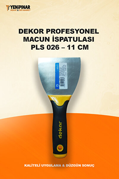 Dekor Profesyonel Macun İspatulası PLS 026 – 11 cm | Kaliteli Uygulama & Düzg...