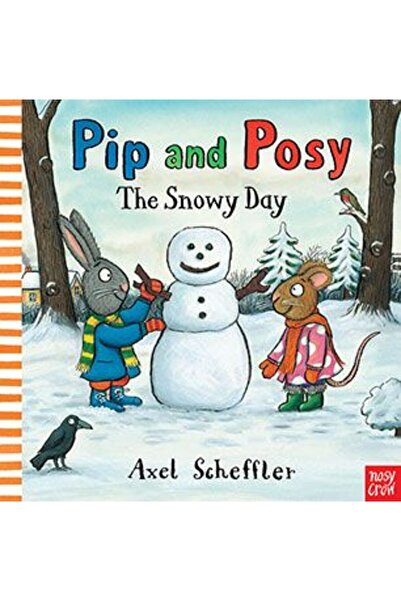 Nosy Crow Pip și Posy: Ziua cu zăpadă