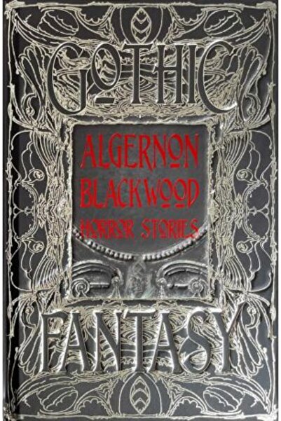 Flame Tree Ιστορίες Τρόμου του Άλγκερνον Μπλάκγουντ: Μια Ανθολογία Κλασικών Ι...