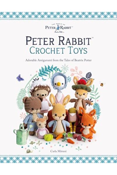 David & Charles Jucării croșetate Peter Rabbit™: Amigurumi adorabile din Pove...