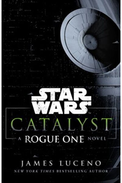 ARROW Star Wars: Catalyst: Un roman Rogue One