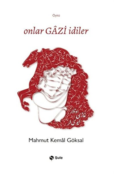 New Age Yayınları Onlar Gazi İdiler