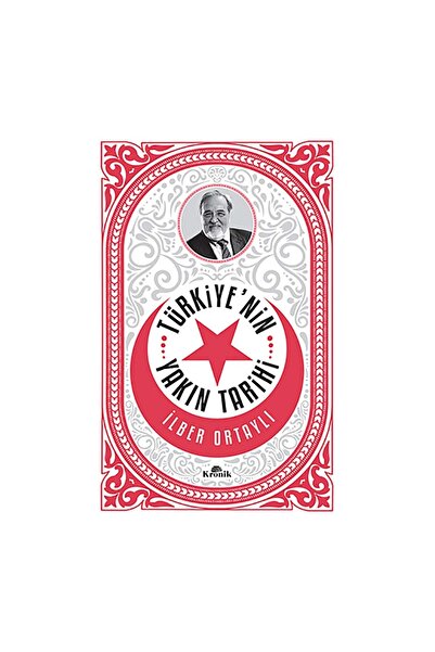 Kronik Kitap Türkiye’nin Yakın Tarihi