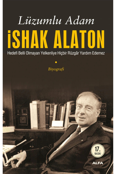 Alfa Yayınları Lüzumlu Adam - İshak Alaton