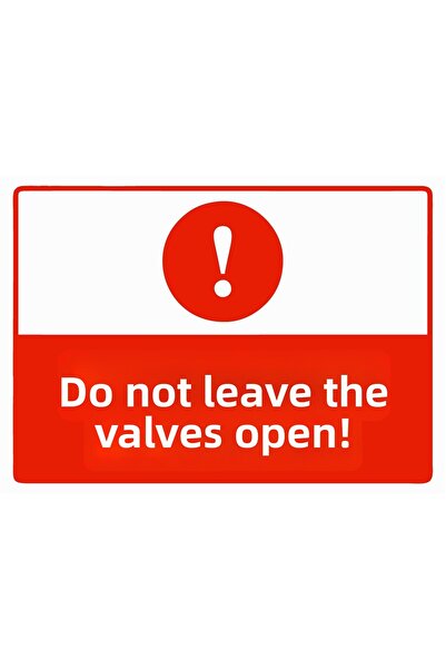 ZiPrinter لا تترك الصمامات مفتوحةً، لافتة تحذير من مادة PVC مقاس A3 30x42 سم