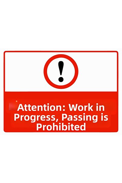 ZiPrinter Attention There Is Work Going on Passing Is Prohibited Isg Warning ...
