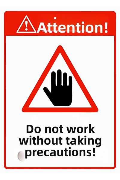 ZiPrinter انتبه! لا تعمل دون اتخاذ أي قياسات! لافتة تحذير من مادة PVC مقاس A5...