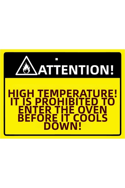 ZiPrinter تنبيه: ممنوع الدخول إلى الفرن عالي الحرارة دون التبريد، لافتة تحذير...