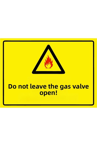 ZiPrinter لا تترك صمام الغاز مفتوحًا! لافتة تحذير من مادة PVC مقاس A3 30x42 سم