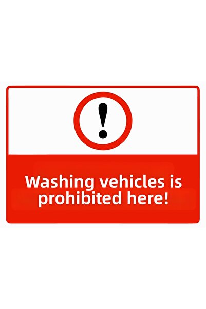 ZiPrinter No Car Washing Prohibited Here Isg Warning Sign Pvc A3 30X42 cm