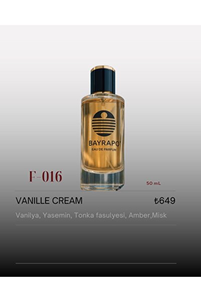 Bayrapo F-016 VANILLE CREAM EAU DE PARFUM (KAYALİ VANİLLA 28 MUADİLİDİR.)