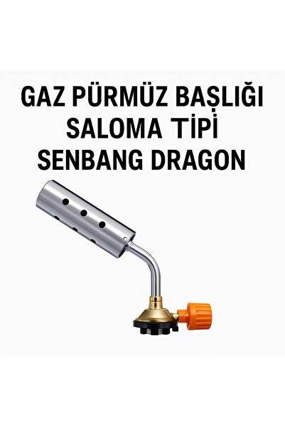 SENBANG Dragon Gaz Pürmüz Başlığı – Saloma Tipi Alevli Pürmüz Ucu