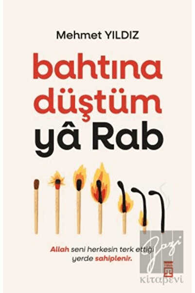 Timaş Yayınları Bahtına Düştüm Ya Rab
