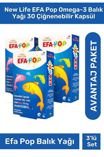 New Life Efa Pop Omega-3 Balık Yağı 30 Çiğnenebilir Kapsül 3'lü Paket