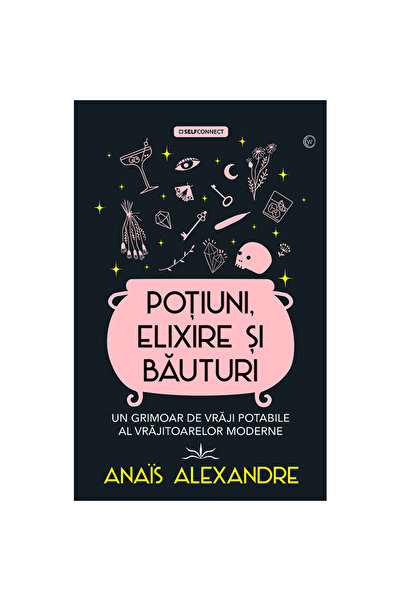 Prestige Poțiuni, elixire și băuturi. Un grimoir de vrăji de băut pentru vrăj...