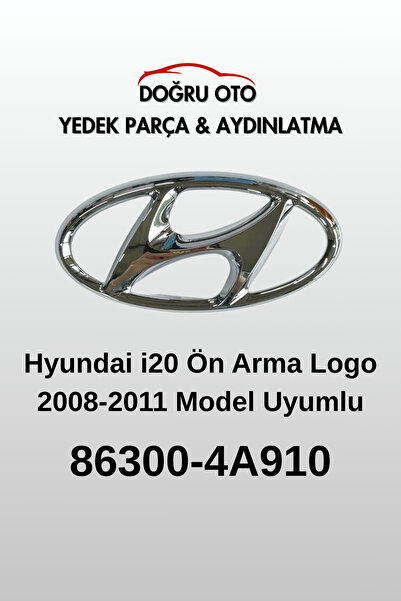 DOĞRU TİCARET AUTO PARTS Hyundai I20 Front Emblem Logo 2008-2011 Model Compat...
