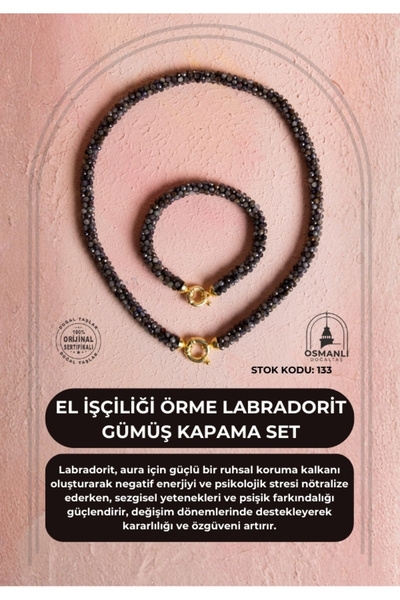 OSMANLI DOĞAL TAŞ Certified Handcrafted Knitted Labradorite Silver Closure Set (Sk:133)