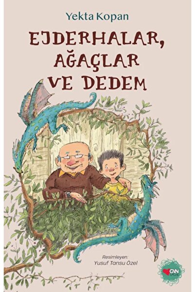 CAN Ejderhalar, Ağaçlar ve Dedem