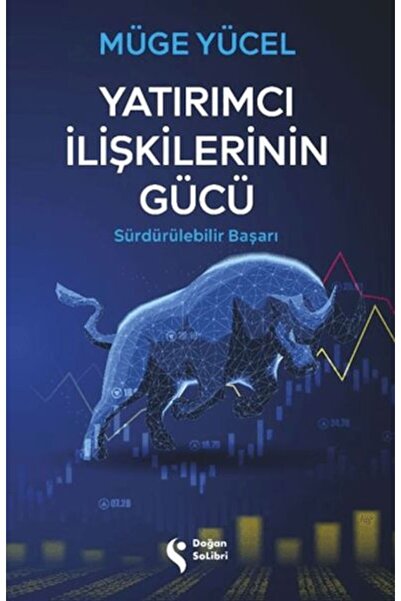 Genel Markalar Yatırımcı İlişkilerinin Gücü Kitabı Müge Yücel Doğan Solibri Y...