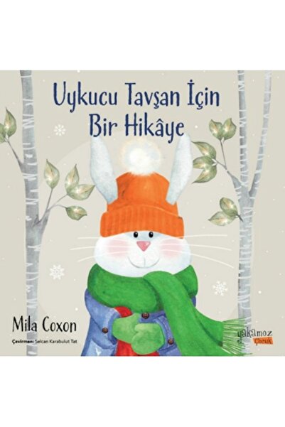 Yakamoz Yayınları Uykucu Tavşan İçin Bir Hikaye Mila Coxon