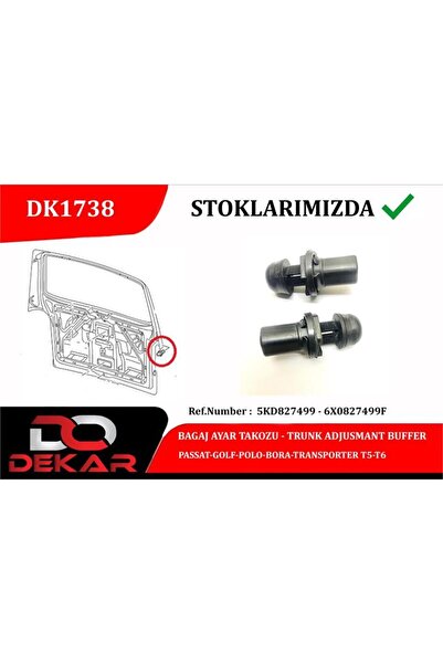 DEKAR DK1738 - BAGAJ AYAR TAKOZ PASSAT-GOLF-POLO-BORA-TRANSPORTER T5-T6