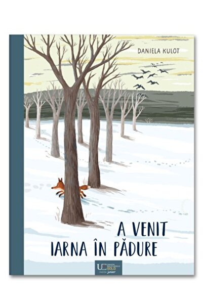 Univers Enciclopedic Junior A venit iarna in padure!