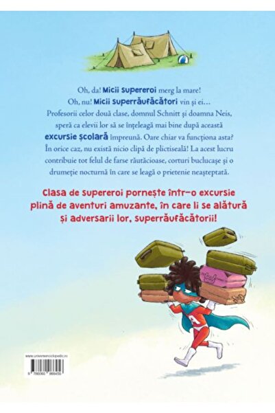 Univers Enciclopedic Junior O clasa de supereroi. Excursia scolara