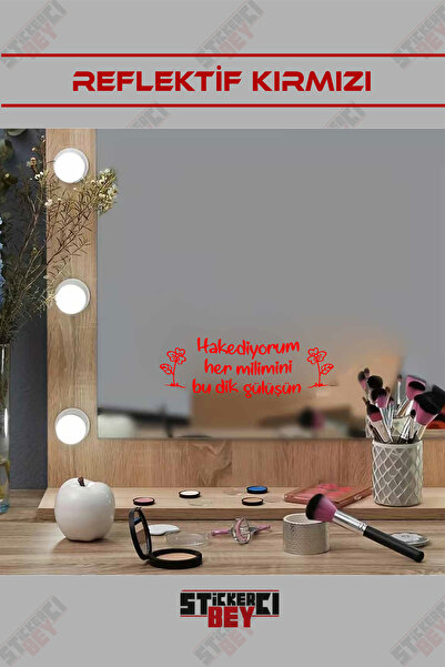 STİCKERCI BEY I Am Saying Everything with This Smile of Mine Written on It Mirror Sticker (Foil Cut)