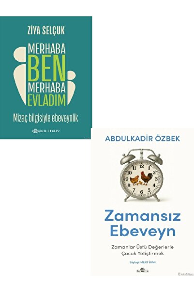 Kronik Kitap Merhaba Ben Merhaba Evladım - Zamansız Ebeveyn - Ziya Selçuk 2 K...