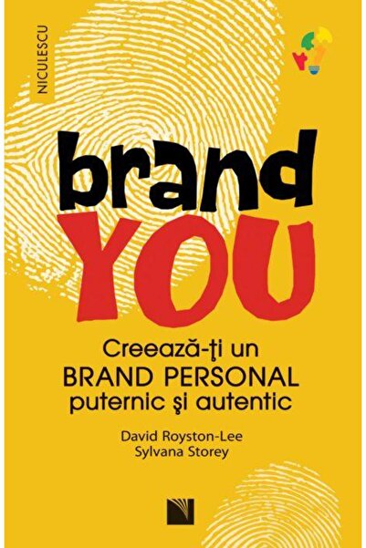 Editura Niculescu Brand You. Create a strong personal brand to