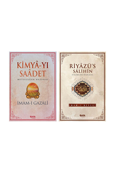 Çelik Yayınevi Riyazüs Salihin Salihler Bahçesi - Kimyayı Saadet - İmam Gazal...